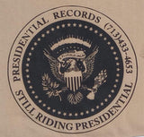 PRESIDENTIAL RECORDS - Presidential Seal Vintage 1998 "Still Riding Presidential" Tan and Black