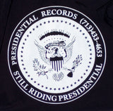 PRESIDENTIAL RECORDS - Presidential Seal Vintage 1998 "Still Riding Presidential" White and Black