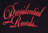 PRESIDENTIAL RECORDS - Presidential Seal Vintage 1998 "Still Riding Presidential" Red and Black